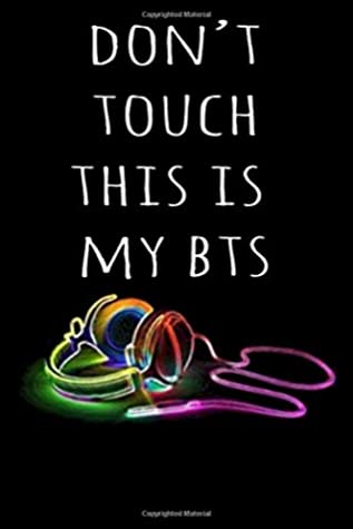 [966e0] #Full~ @Download# Don't Touch This is My BTS: 6 x 9 KPOP Blank Lined Designer Journal Diary and Notebook  School Notebook  Fun Notetaking Book  Gift For Kpop Fan - Pharaoh Group !ePub#