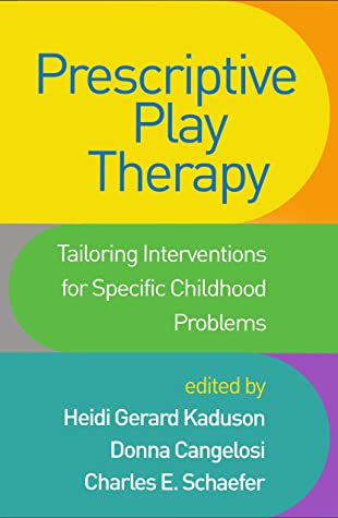 [64098] ~R.e.a.d% Prescriptive Play Therapy: Tailoring Interventions for Specific Childhood Problems - Heidi Gerard Kaduson ~P.D.F*