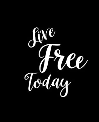 [9759b] #R.e.a.d! %O.n.l.i.n.e@ School Composition Book Inspirational Live Free Today: Motivational Inspiratational Saying School Composition Books Notebooks (Notebook, Diary, Blank Book) -  #ePub%