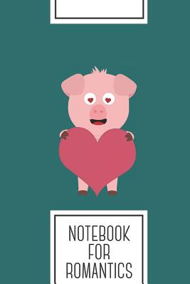 [5c03b] ~Download* Notebook for Romantics: Lined Journal with Pig with big Heart for Valentine Design - Cool Gift for a friend or family who loves farm presents! - 6x9 - 180 White lined pages - You Can Use It for School, College, Tracking, Journaling or as a Diary - Valentine's Day Design Books ^e.P.u.b*
