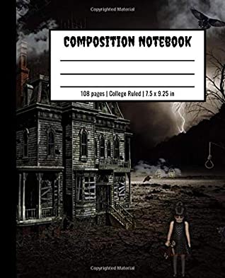 [220ba] ~Read# Composition Notebook: 108 pages College Ruled 7.5 x 9.25 inches - Funny Nightmares Publications !ePub^