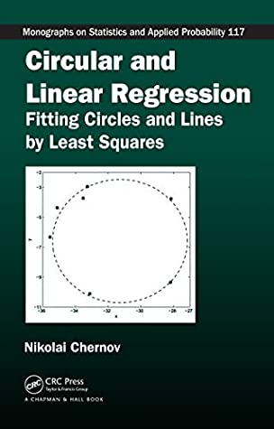 [23cb8] *F.u.l.l.@ #D.o.w.n.l.o.a.d# Circular and Linear Regression: Fitting Circles and Lines by Least Squares - Nikolai Chernov %P.D.F^