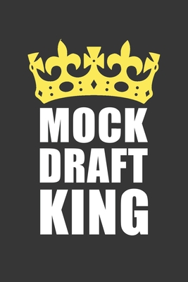 fadda] #D.o.w.n.l.o.a.d# Mock Draft King Notebook: Lined Journal, 120 Pages, 6 x 9, Affordable Gift Journal Matte Finish - Positive Party Publishing !PDF%