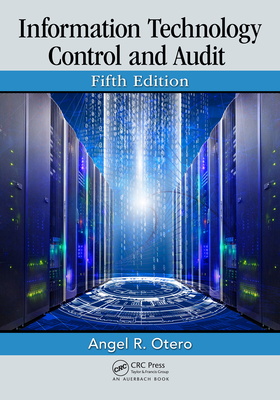 09017] *D.o.w.n.l.o.a.d# Information Technology Control and Audit, Fifth Edition - Angel R Otero @P.D.F*